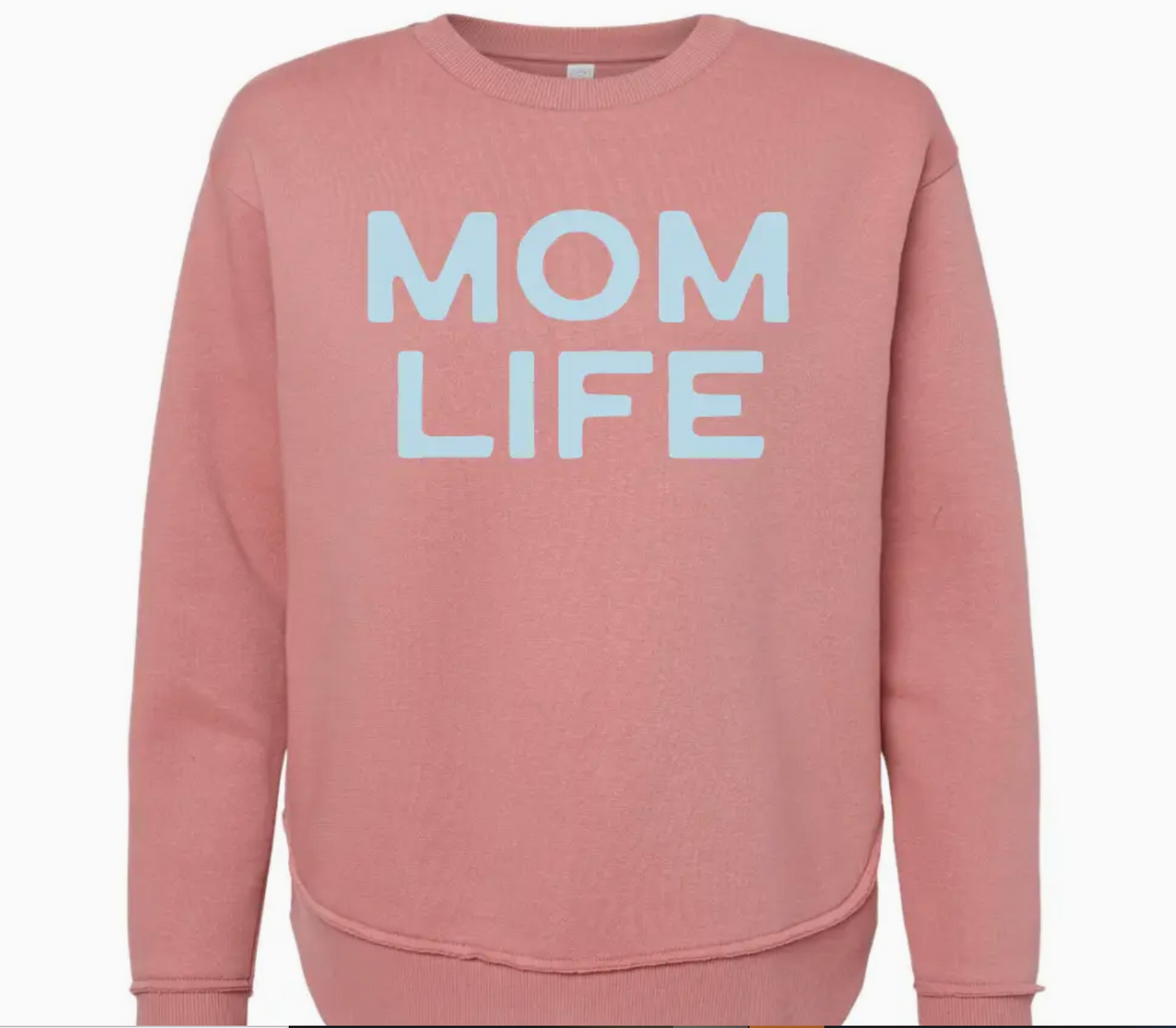 Mom Life Sweatshirt