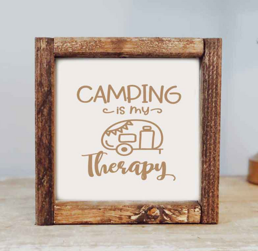 7x7 Camping Is My Therapy Sign