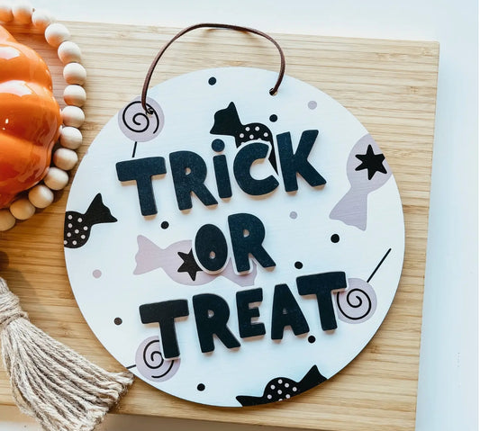 Trick or Treat- Mini Round Sign