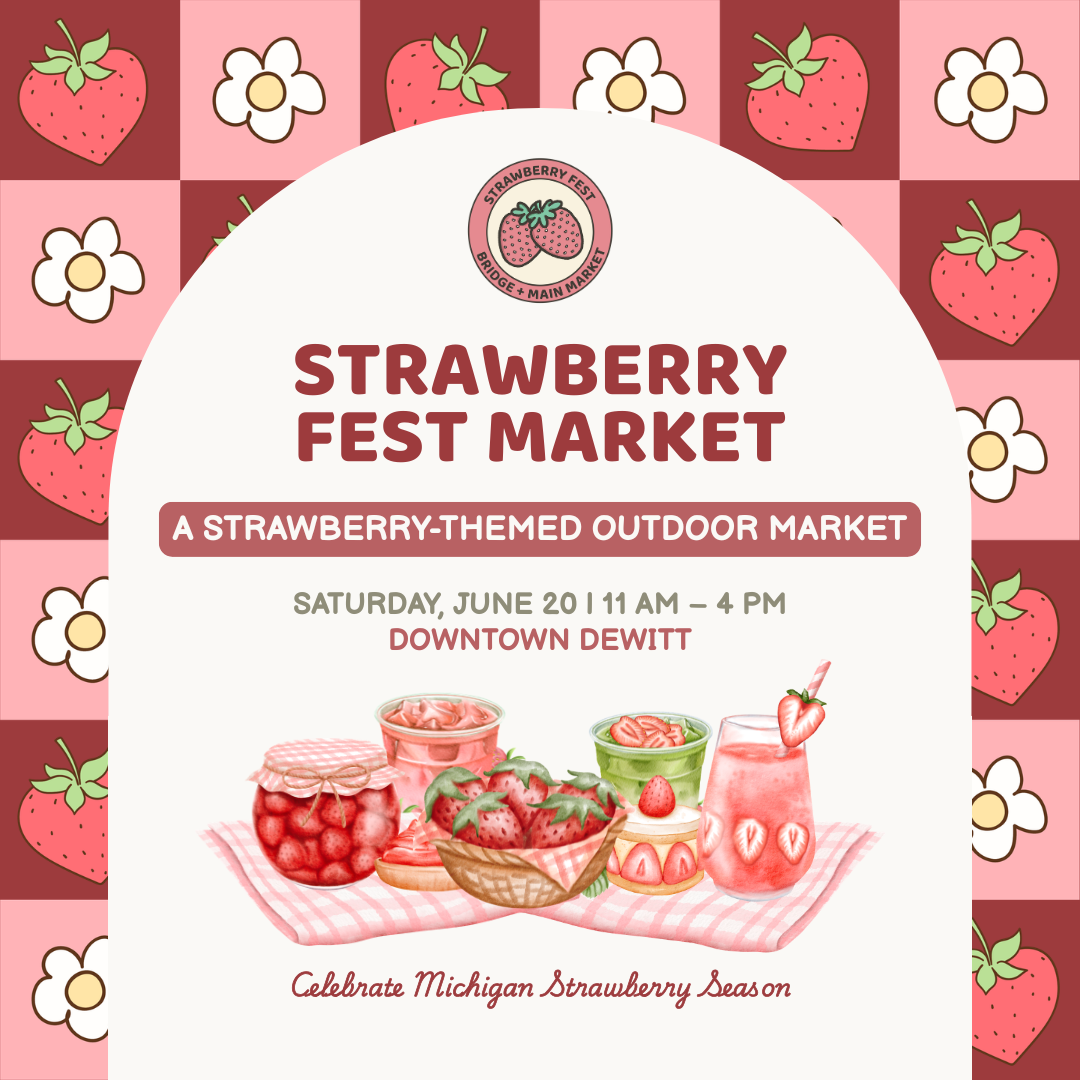 Strawberry Fest Market DeWitt MI