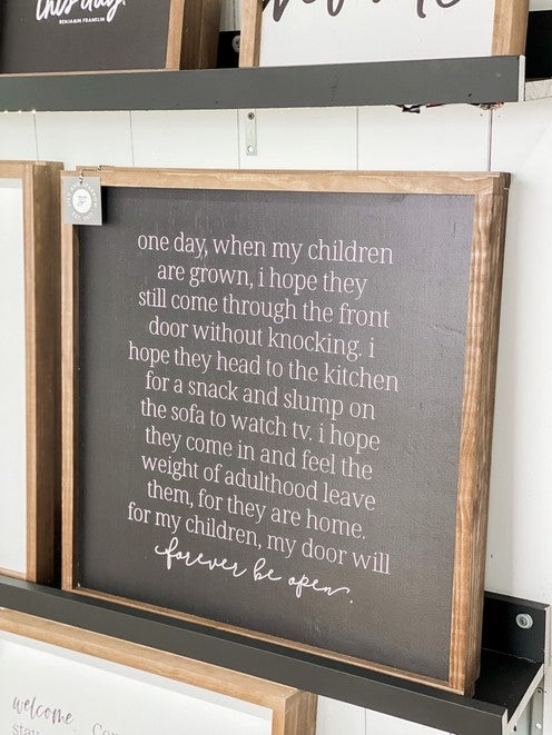 One Day When My Children Are Grown Framed Sign