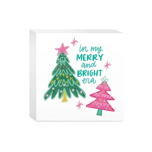 In My Merry & Bright Era Wood Block Sign