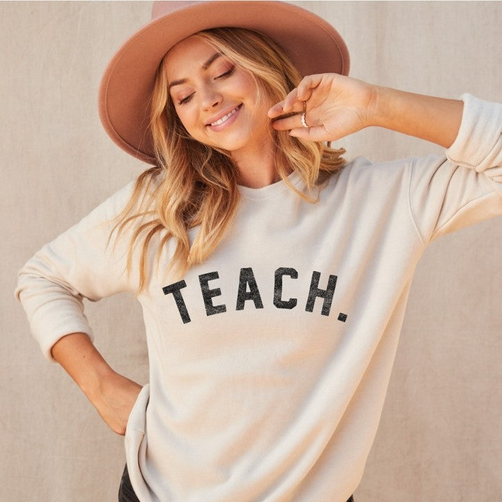 TEACH. Graphic Sweatshirt