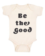 Be The Good Onesie