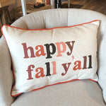 Happy Fall Y'All Pillow