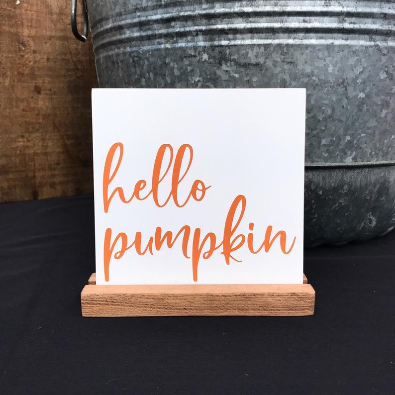 Hello Pumpkin Mini Sign