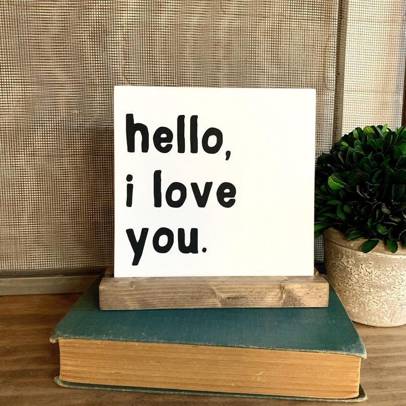 Hello, I Love You Mini Sign