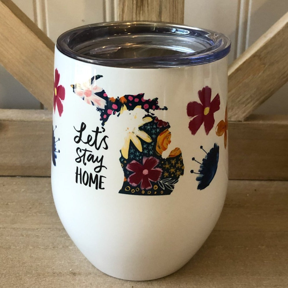 Insulated Wine Tumbler - Let's Stay Home