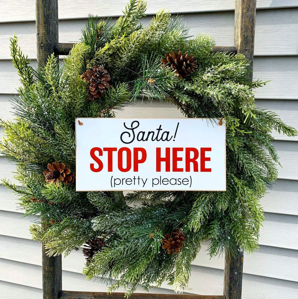 Santa Stop Here Hanging Sign